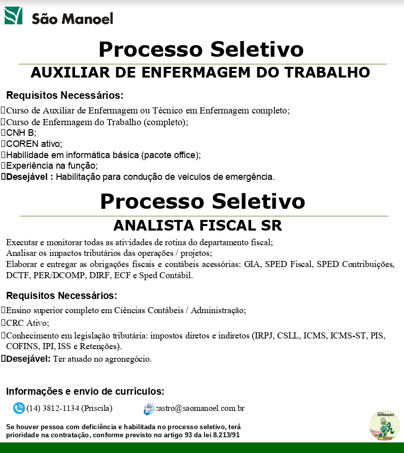 Usina contrata auxiliar de enfermagem e Analista Fiscal Jr.