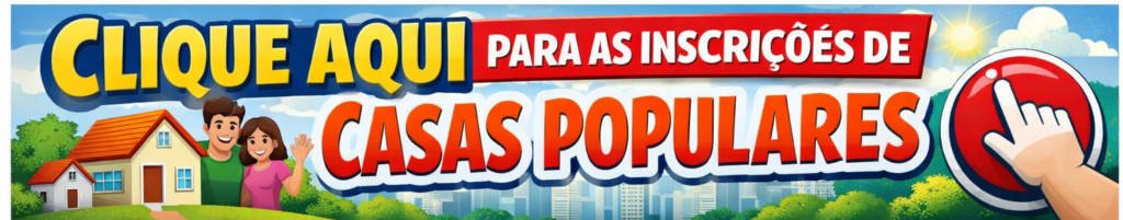 SÃO MANUEL: INSCRIÇÕES PARA CASAS POPULARES COMEÇAM HOJE; PREFEITURA INCENTIVA INSCRIÇÕES VIA INTERNET